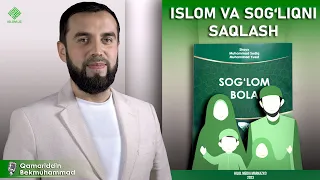 Islom va sog'liqni saqlash | Sog'lom bola kitobi 18-qism