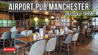 Airport pub - Manchester - January 2023