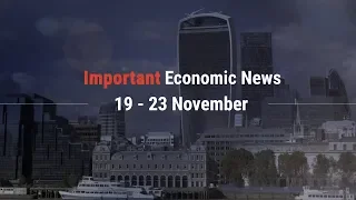 Important Economic News in 60 Seconds |  26 – 30 November 2018