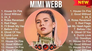 Mimi Webb Greatest Hits 2023   Pop Music Mix   Top 10 Hits Of All Time