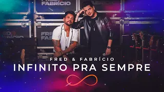 Fred & Fabricio - Infinito Pra Sempre - DVD Completo