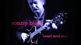 Sonny Black - Heart and Soul - Blues Walkin' By My Side