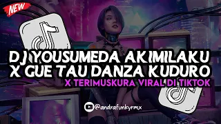 DJ YOUSUMEDA AKIMILAKU X GUE TAU DANZA KUDURO X TERIMUSKURA (SLOWED REVERB) VIRAL TIKTOK 2024 ❗🔊