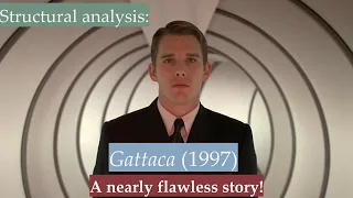 GATTACA (1997) Has One of the Best Story Structures I've Ever Seen