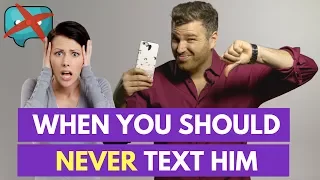 5 Situations When You Should NEVER Text a Guy | Adam LoDolce