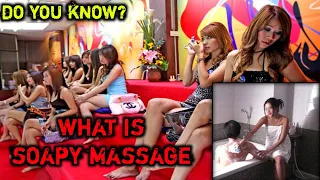 What is Soapy Massage | Best Massage In Thailand | Red Light Days