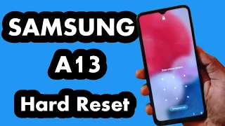 Samsung A13 Hard Reset | Samsung Galaxy A13 Hard Reset | Pattern Unlock Pin Unlock