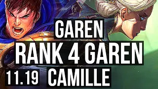 GAREN vs CAMILLE (TOP) | Rank 4 Garen, 4/1/4, 300+ games | EUW Challenger | v11.19