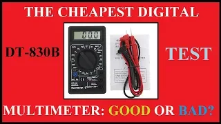 The Cheapest Digital Multimeter DT-830B