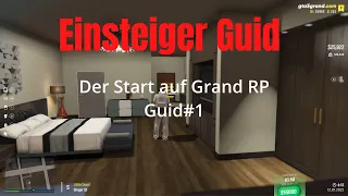 GTA V Grand RP Einsteiger Guide#1 Die ersten Aufgaben die ihr erfüllen müsst (Tipps und Tricks)