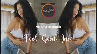 Marcus Layton x Nonô - Feel Good Inc.