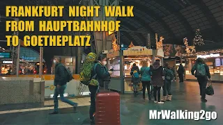 Frankfurt Night Walk from Central Station to Goetheplatz, Germany [4K]