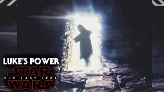 Star Wars The Last Jedi Luke's Force Power Revealed & Explained (SPOILERS)