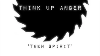 Think Up Anger Music Slideshow 'Smells Like Teen Spirit' Ft. Malia J