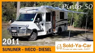 SOLD - 2011 SUNLINER PINTO 50 (IVECO 45C18)  FULL VIDEO
