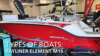 Types of Boats: Bayliner Element M15