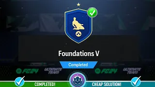 Foundations 5 SBC Completed - Cheap Solution & Tips – FC 24