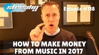 HOW TO MAKE MONEY FROM MUSIC IN 2017