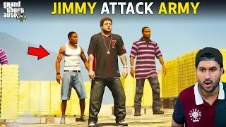 GTA 5 : JIMMY BIGGEST ATTACK ON ARMY FOR MONEY | GTA 5 GAMEPLAY