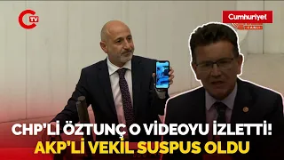 Ali Öztunç, Meclis’te o videoyu izletti! AKP’liler suspus oldu