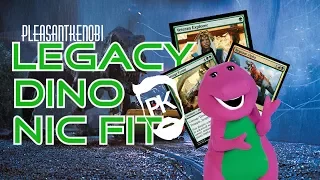 Ixalan - Legacy Dino Nic Fit - PleasantKenobi Plays - "BARNEY AND FRIENDS STOMP LEGACY"