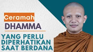 Yang Perlu Diperhatikan Saat Berdana || Bhante Hitako