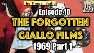 The Forgotten Giallo Films Episode 10, 1969 Part 1 | TheKingInGiallo