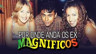 Por onde anda os ex Cantores da banda Magníficos ?