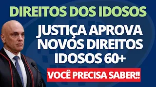 JUSTIÇA APROVOU OS NOVOS DIREITOS DOS IDOSOS QUE TEM MAIS DE 60 ANOS - VEJA LISTA DE DIREITOS