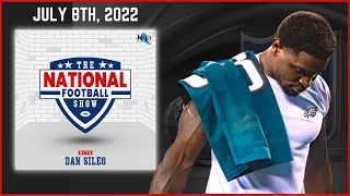 The National Football Show with Dan Sileo | Friday July 8th, 2022