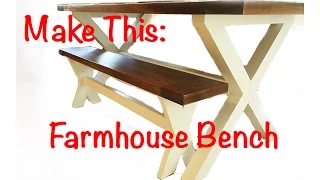 Make This:  Farmhouse Bench