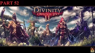 Divinity: Original Sin 2 - The return of Bishop Alexander! Part 52