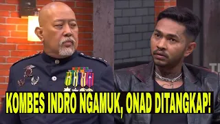 [FULL] KOMBES INDRO NGAMUK, ONAD DITANGKAP LAGI! | LAPOR PAK (01/05/23)