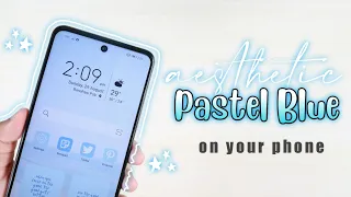 🏔️ how to make your phone aesthetic - pastel blue theme