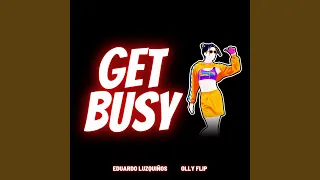 Get Busy (Remix)