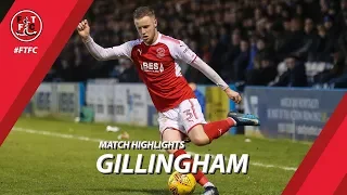 Gillingham 2-1 Fleetwood Town | Highlights