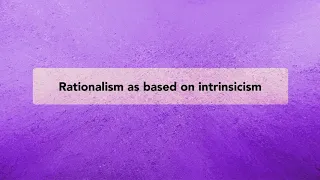 Rationalism and Empiricism by Leonard Peikoff