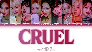 Twice (트와이스) Cruel (Color Coded Han/Rom/Eng Lyrics)
