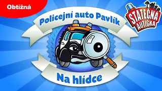 Statečná autíčka - Policejní auto Pavlík na hlídce - Obtížná