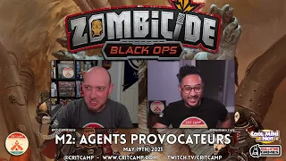 Zombicide Black Ops EP2 - M2: Agents Provocateurs - Crit Camp