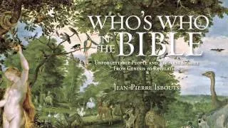 National Geographic's Who's Who in the Bible