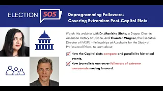 Deprogramming Followers: Covering Extremism Post-Capitol Riots