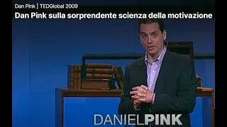 Dan Pink - La sorprendente scienza della motivazione (SUB ITA)