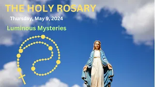 Today Rosary🙏Thursday luminous Mystery of the Rosary🙏May 9, 2024 #holyrosary #holyrosarytoday