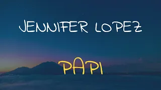 🎧 JENNIFER LOPEZ - PAPI (SLOWED & REVERB)