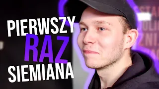 PIERWSZY raz SIEMIANA