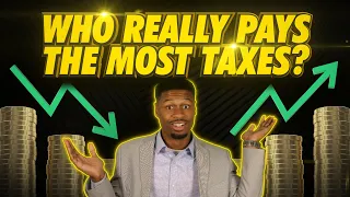 Who REALLY Pays the Most Taxes? Do the Rich Pay Their Fair Share?