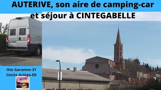 #AUTERIVE -31, son aire de camping-car, et séjour à #CINTEGABELLE , en #fourgonaménagé