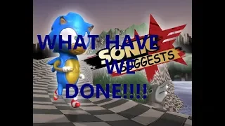 WHAT HAPPENED TO SONIC!!! Sonic Suggests