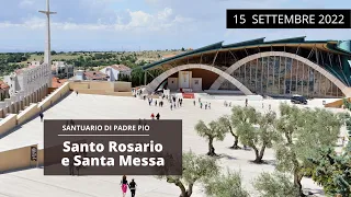 Santo Rosario, Solenne Novenario e Santa Messa - 15 settembre 2022 (fr. Giuseppe M. Antonino )